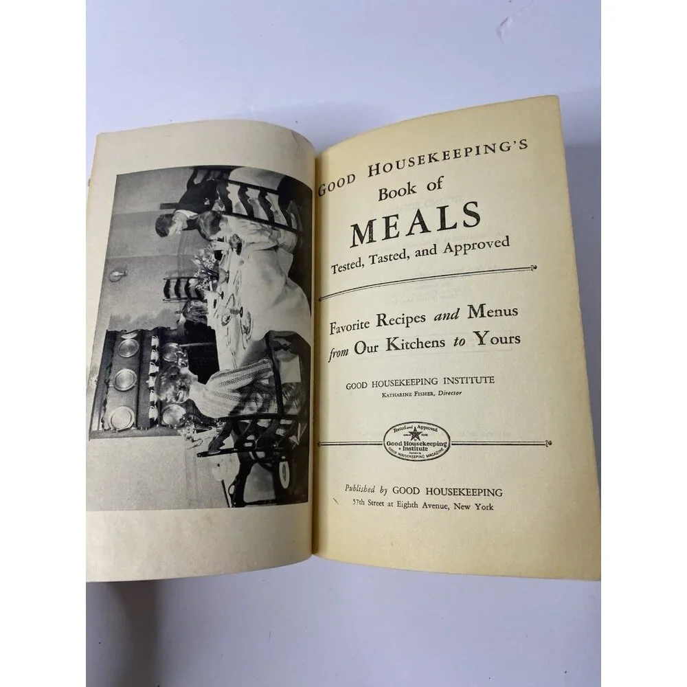 Good Housekeeping Meals Tested‎ Tasted Approved Cookbook 1930 Second Edition